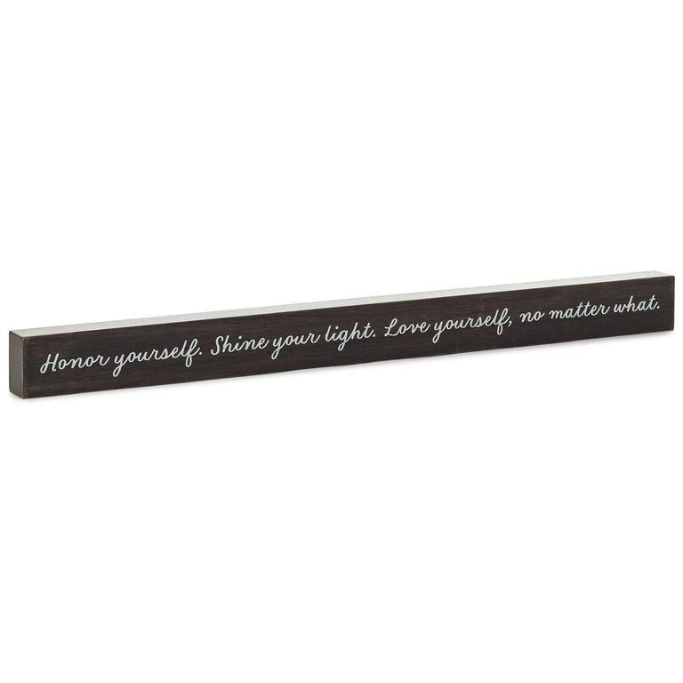 Hallmark Love Yourself No Matter What Wood Quote Sign, 23.5x2 1 Hallmark Love Yourself No Matter What Wood Quote Sign, 23.5x2