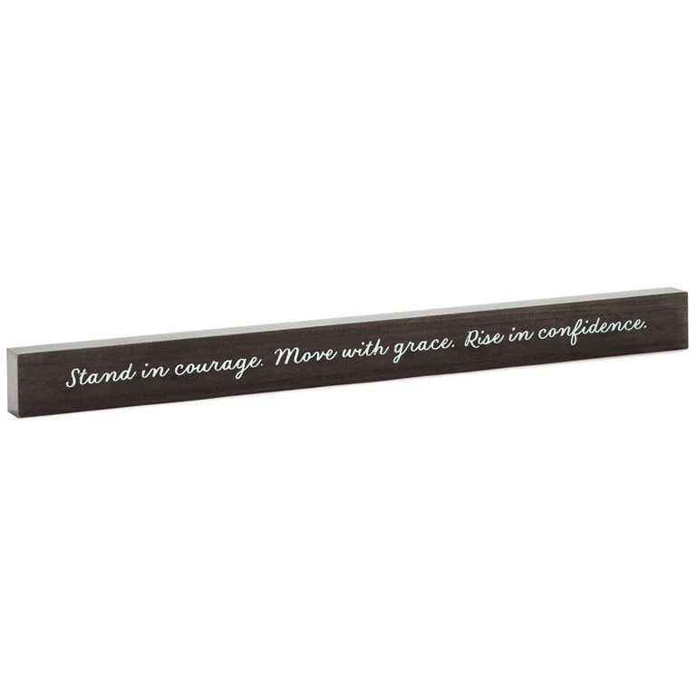Hallmark Stand In Courage Wood Quote Sign, 23.5x2 1 Hallmark Stand In Courage Wood Quote Sign, 23.5x2